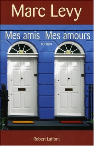 Mes Amis Mes Amours