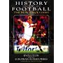 History of Football - Vol 2 - Evolution & European Superpowers [2002]