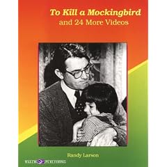 To Kill a Mockingbird and 24 More Videos: Language Arts Activities for Middle School