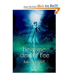 Begegne deiner Fee 2005. Wandkalender