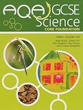 AQA GCSE Science Core Foundation Student's Book (AQA GCSE 2006)