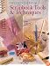 The Encyclopedia of Scrapbooking Tools & Techniques