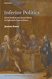 Inferior politics : social problems and social policies in eighteenth-century Britain