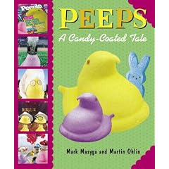 Peeps: A Candy-Coated Tale