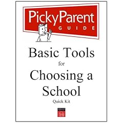 Basic Tools for Choosing a School: A Picky Parent Guide Quick Kit