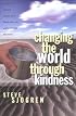 Changing the World Through Kindness