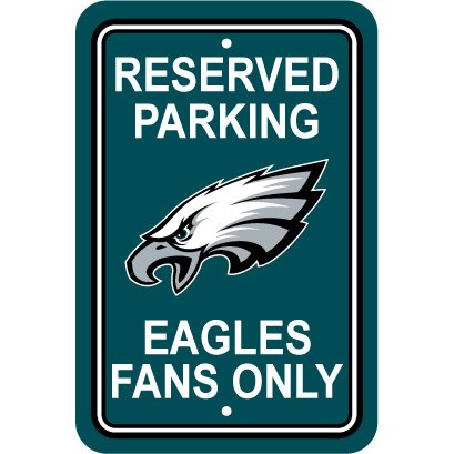 Philadelphia Eagles Plastic Reserved Parking Sign "Reserved Parking: Eagles Fans Only"