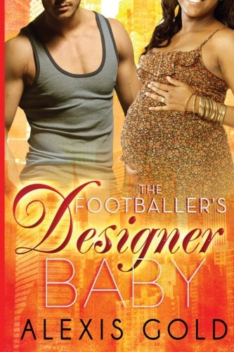 The Footballer's Designer Baby