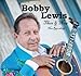Bobby Lewis, Then &amp; Now, 発売中