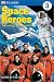 Space Heroes: Amazing Astronauts: Amazing Astronauts (DK Reader - Level 3 (Quality))