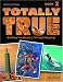 Book Totally True: Book 2 (Totally True)