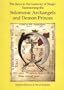The Keys to the Gateway of Magic: Summoning the Solomonic Archangels and Demon Princes
