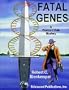 Fatal Genes