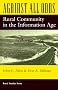 Against All Odds: Rural Community in the Information Age (Rural Studies)