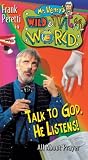 Buy : Mr. Henry`s Wild and Wacky World: Talk to God, He Listens! All About Prayer [VHS]