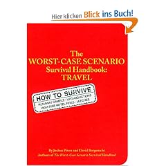 The Worst-Case Scenario Survival Handbook: Travel