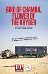 Bird of Chaman, Flower of the Khyber:...