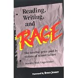 Reading, Writing, and Rage : The Terrible Price Paid by Victims of School Failure