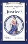 Whatever Happened to Justice? (An Uncle Eric Book)