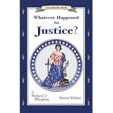 Whatever Happened to Justice? (An Uncle Eric Book)