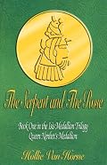 The Serpent and The Rose Book One in the Isis Medallion Trilogy Queen Nenhet's Medallion (Time Travelers)