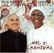 Vol. 5: Carnival