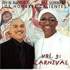 Click here to buy Vol. 5: Carnival by  Los Hombres Calientes: Irvin Mayfield and Bill Summers .