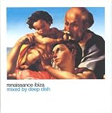Renaissance Ibiza Mixed By Deep Dish