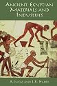 Ancient Egyptian Materials and Industries