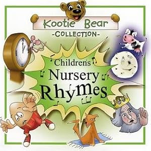 Nursery Rhymes by Kootie Bear