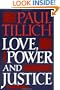 Love, Power, and Justice: Ontological Analyses and Ethical Applications (Galaxy Books)