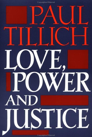 Love, Power, and Justice: Ontological Analyses and Ethical Applications (Galaxy Books) under Philosophy in The Books Store
