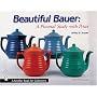 Beautiful Bauer: A Pictorial Study with Prices