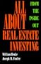 All About Real Estate Investing: From the Inside Out