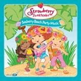 Strawberry Shortcake: Seaberry Beach Party Music