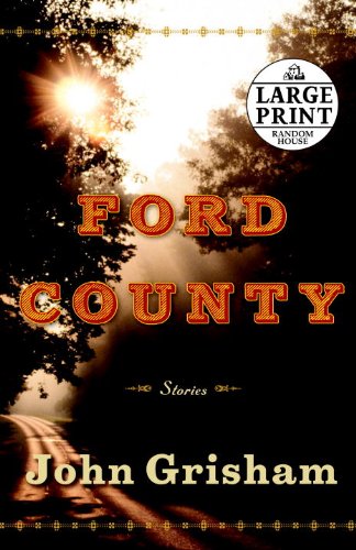 Ford County: Stories (Random House Large Print (Cloth/Paper))
