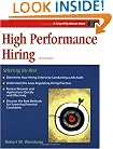High Performance Hiring, Revised Edition: Selecting the Best (Fifty-Minute Series)