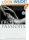Erotic Passions: A Guide to Orgasmic massage, Sensual Bathing, Oral Pleasuring