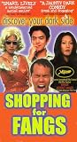 Shopping for Fangs [VHS] [Import]
