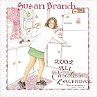 Susan Branch All Chocolate 2002 Calendar: What You Eat Standing Up Doesn't Count by  Susan Branch