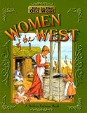Review Crabtree Publishing Co,Canada  / Women of the West (Life in the Old West)