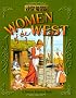 Women of the West (Life in the Old West)