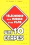 T�l�charger musique et films en 10 �tapes