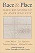 Race and Place: Race Relations in an American City (Cambridge Studies in Public Opinion and Political Psychology)