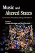 Music And Altered States: Consciousness, Transcendence, Therapy And Addictions
