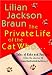 The Private Life of the Cat Who: Tales of Koko and Yum Yum from the Journals of James MacKintosh Qwilleran