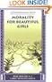 Morality For Beautiful Girls