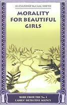 Morality for Beautiful Girls (No.1 Ladies' Detective Agency)