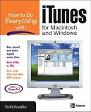 How to Do Everything with iTunes for Macintosh and Windows (How to Do Everything Series)