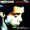 Nick Cave etc